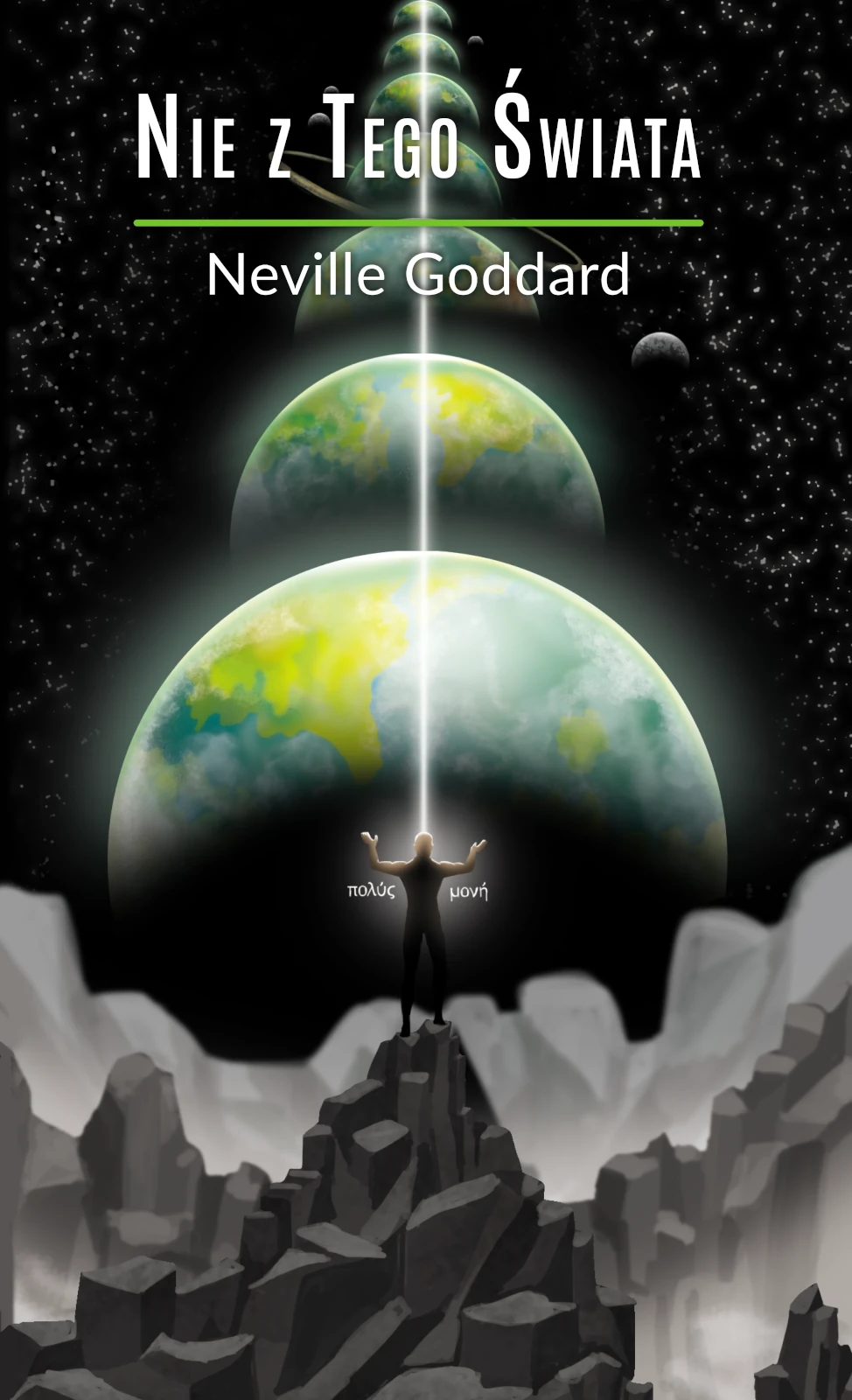 Nie z Tego Świata – Neville Goddard